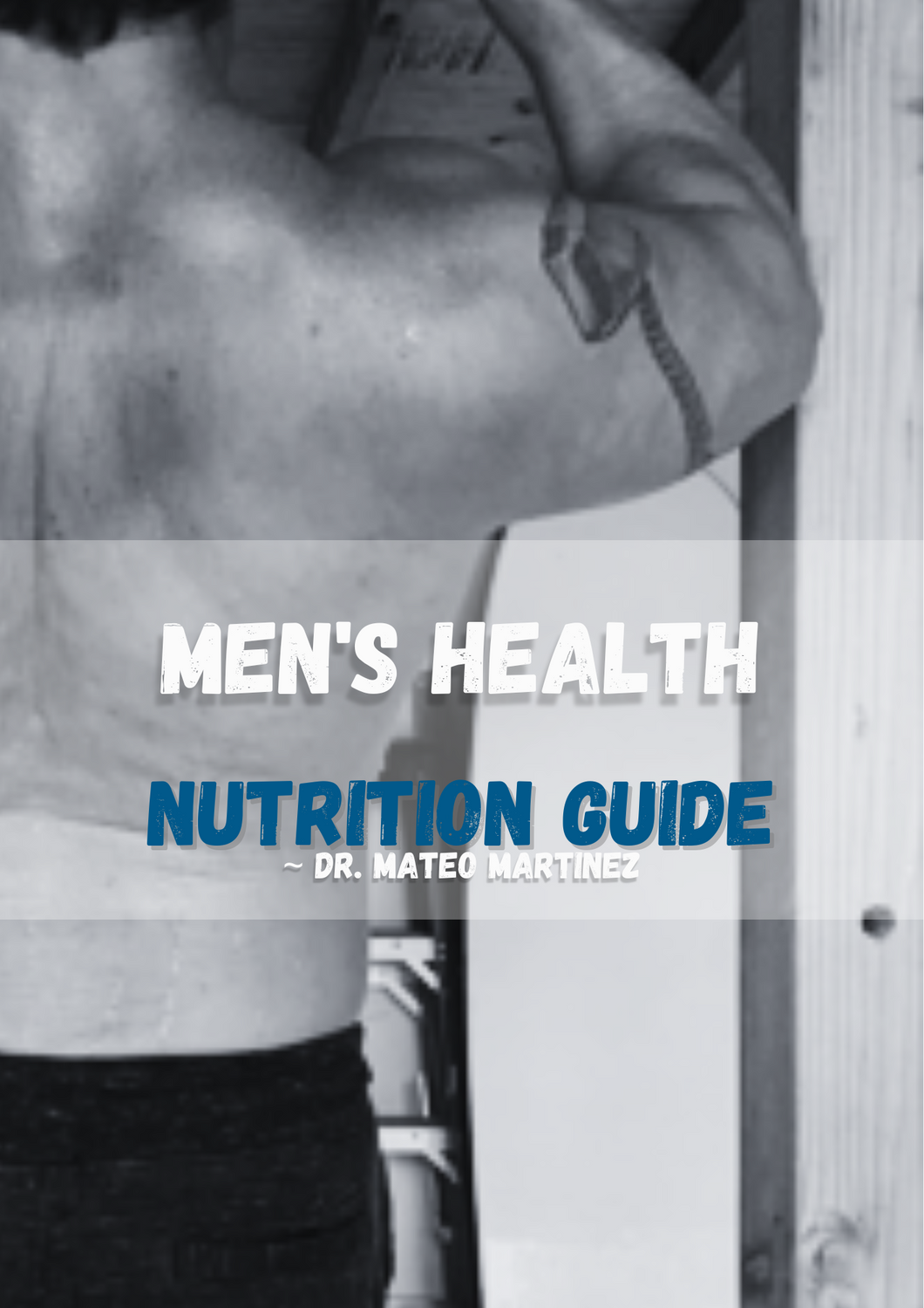 Nutrition Guide to Men's Health